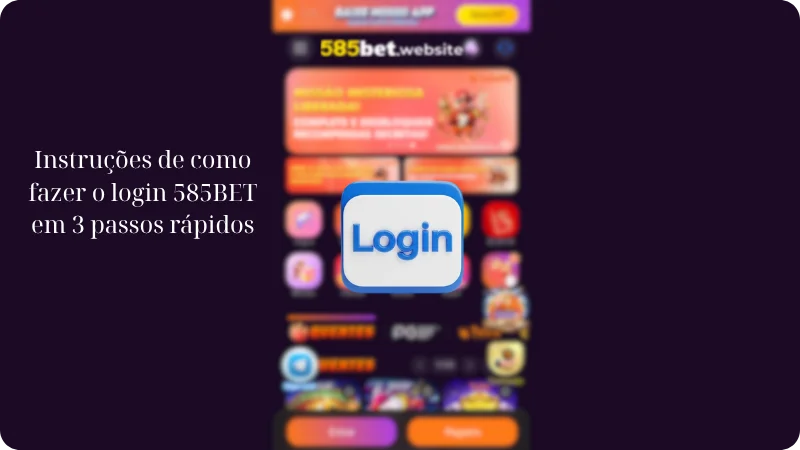 Login 585BET 5 Instruções de como fazer o login 585BET em 3 passos rápidos