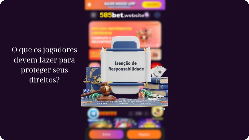 O que os jogadores devem fazer para proteger seus direitos?