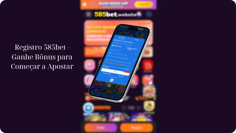 Registro 585bet 4 Registro 585bet - Ganhe Bônus para Começar a Apostar